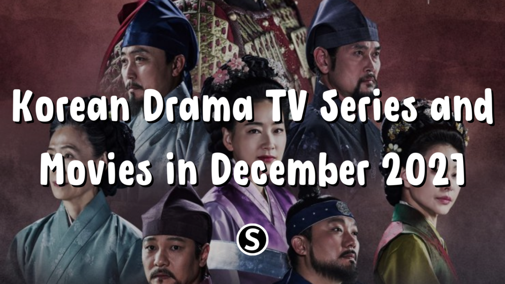 Korean Drama TV Series and Movies in December 2021